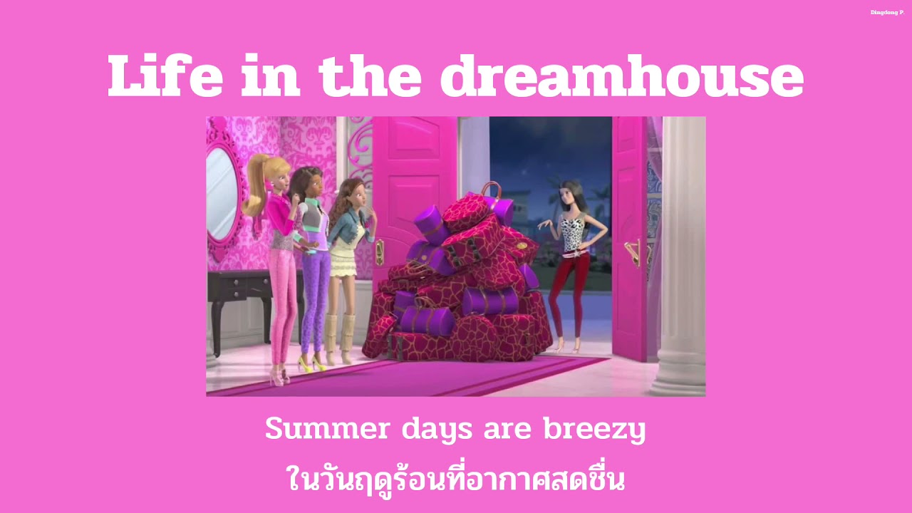 [เเปลไทย] Life in the dreamhouse them song❕