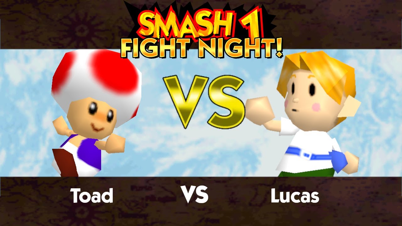 FIGHT NIGHT! Ep. 6 Toad VS Lucas | Smash 1