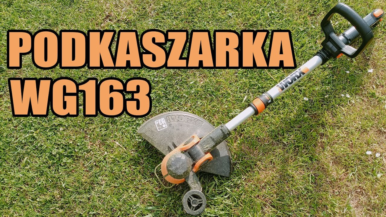 Podkaszarka WORX WG163 prezentacja + wymiana żyłki