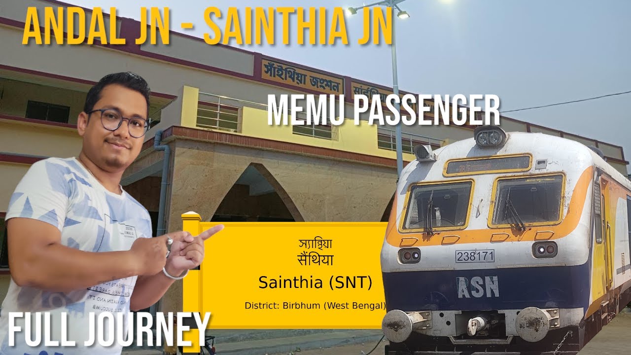 ANDAL- SHINTHIA MEMU PASSENGER TRAIN JOURNEY|ANDAL SAINTHIA TRAIN JOURNEY|ANDAL SAINTHIA EXPRESS