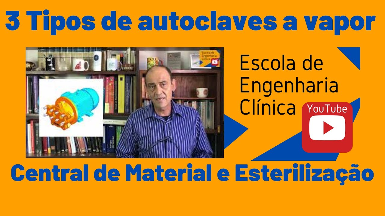 Tipos de autoclave para esterilização a vapor saturado