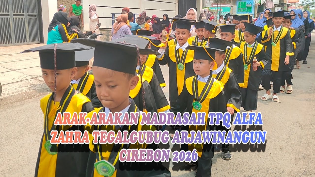 ARAK-ARAKAN MADRASAH TPQ ALFA ZAHRA‼️TEGALGUBUG ARJAWINANGUN CIREBON 2026‼️
