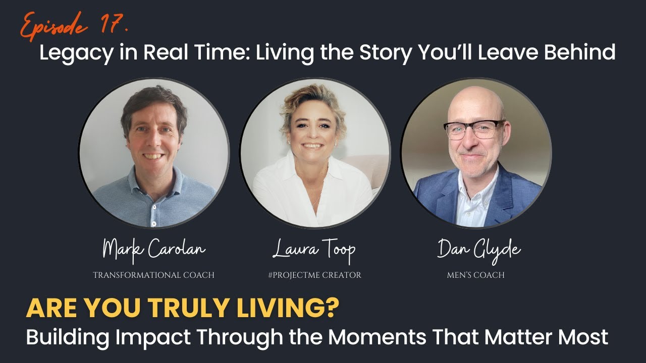 Are You Truly Living?  Building Impact Through the Moments That Matter Most