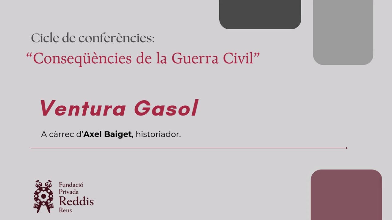 Conferència; Ventura Gassol, a càrrec de l'historiador Àxel Baiget