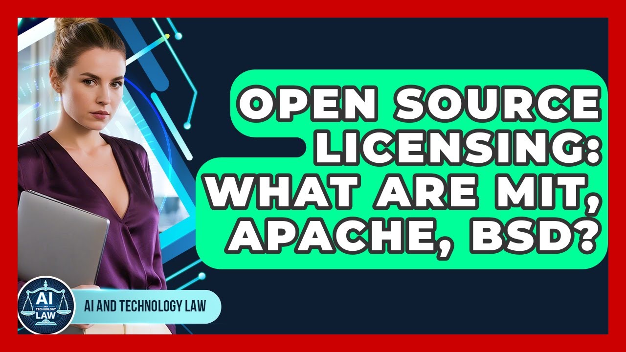 Open Source Licensing: What Are MIT, Apache, BSD? - AI and Technology Law