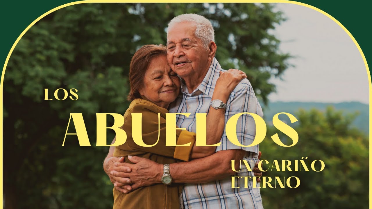 Los abuelos deberian ser eternos