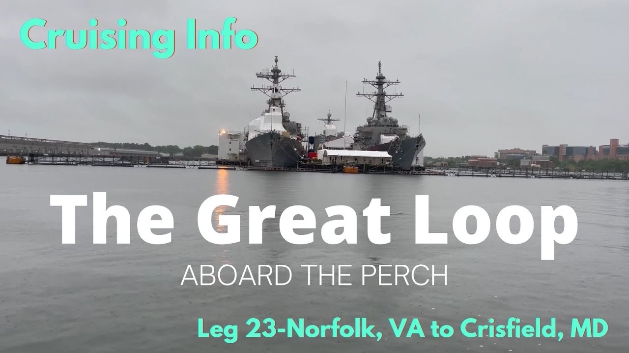 Great Loop Cruising Info: Leg 23-Norfolk, VA to Crisfield, MD