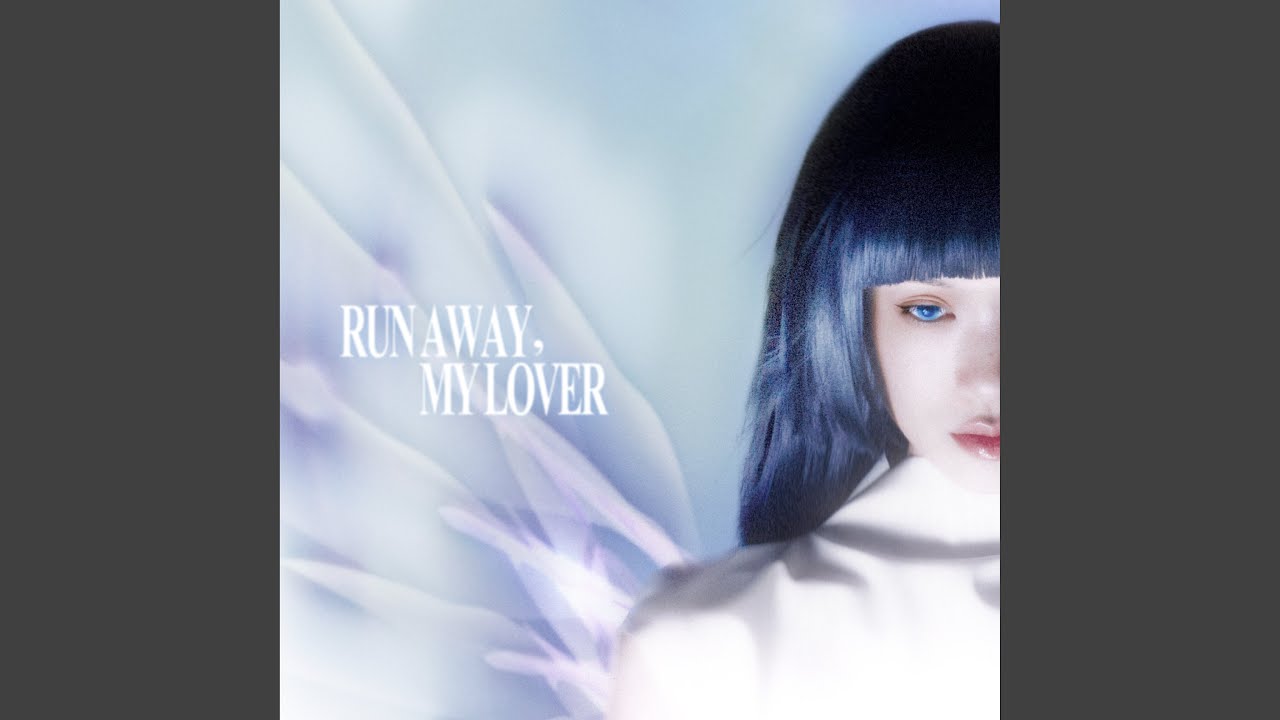 Run Away, My Lover - wev Remix