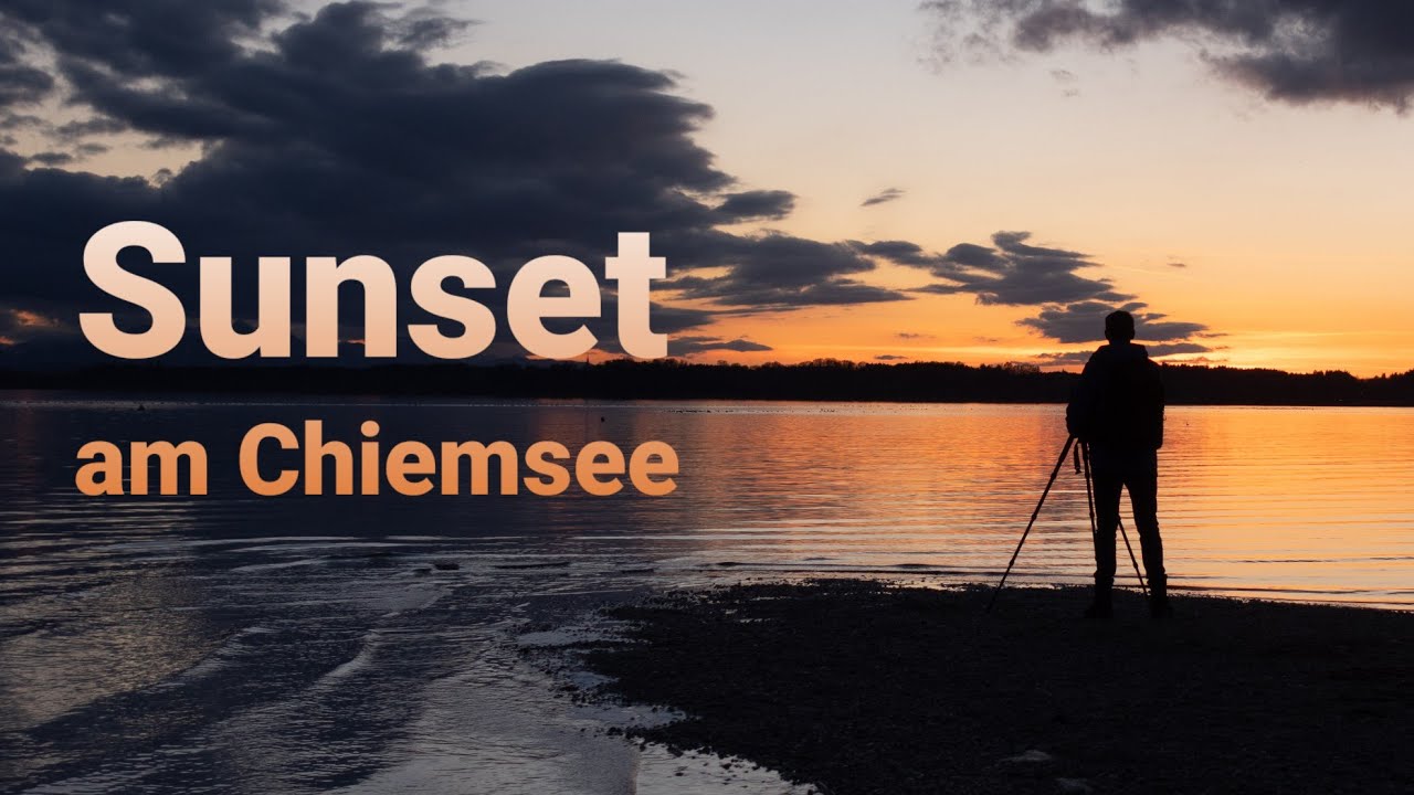 Landschaftsfotografie - Abendstimmung am Chiemsee fotografieren