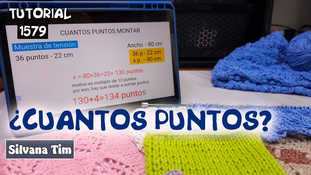 ¿Cuantos Puntos Montar? Cómo Calcular los Puntos para tejer Tu Prenda #dosagujas #knitting
