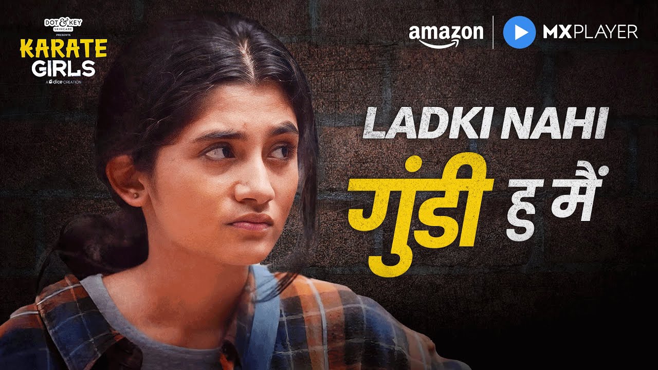 Power Of A Sigma Girl | Ashlesha Thakur and Celesti Bairagey | Karate Girls | Amazon MX Player