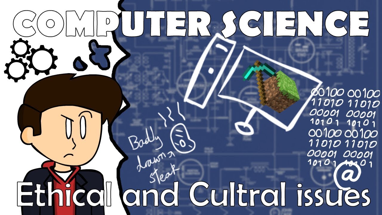 Ethical and Cultural Issues | PART 1 Computer Science Revison