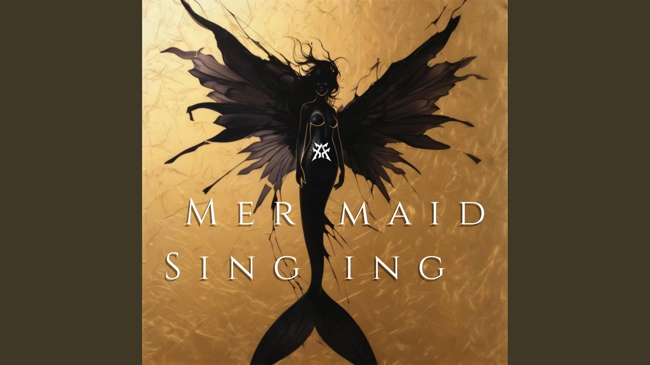 Mermaid Singing