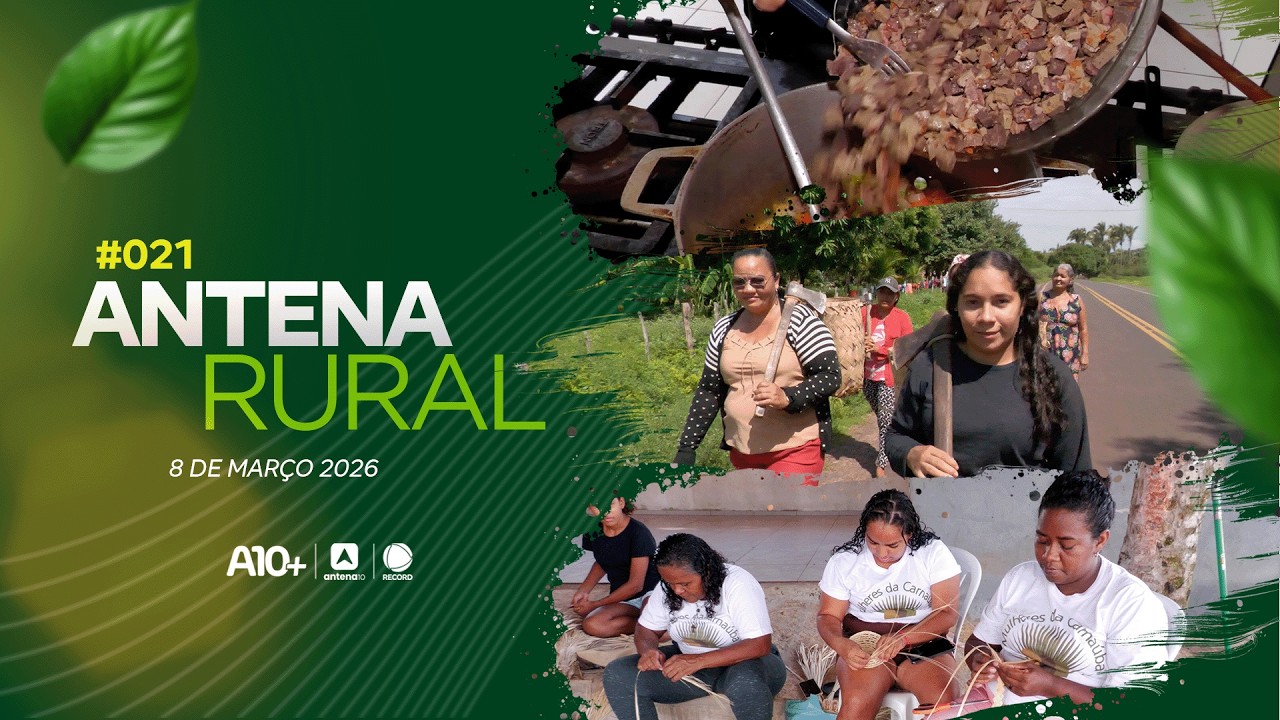 Antena Rural #021 - 08.03.2026