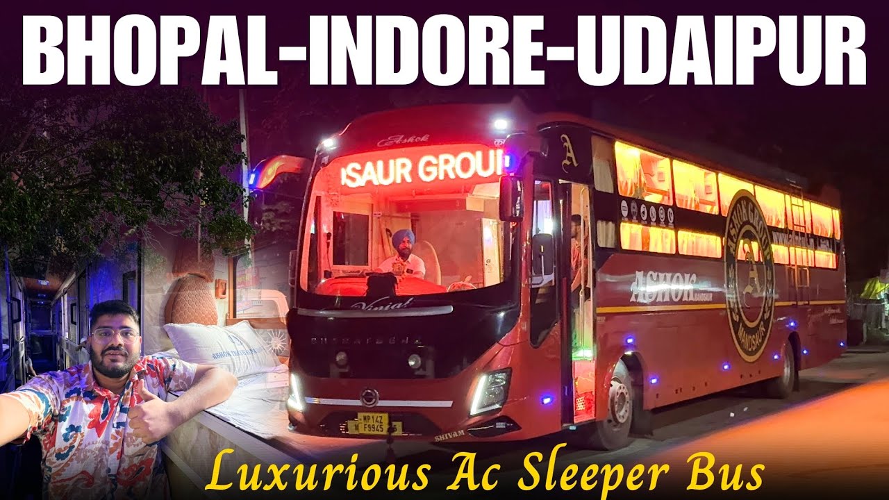 Bhopal to Udaipur in Brand New Ac Sleeper Bus I भोपाल-इंदौर-उदयपुर के लिए लग्जरी बस I