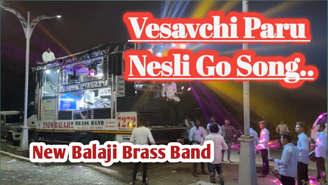 Vesavchi Paru Nesli Go Song | New Balaji Brass Band Deola | Kasmade Events
