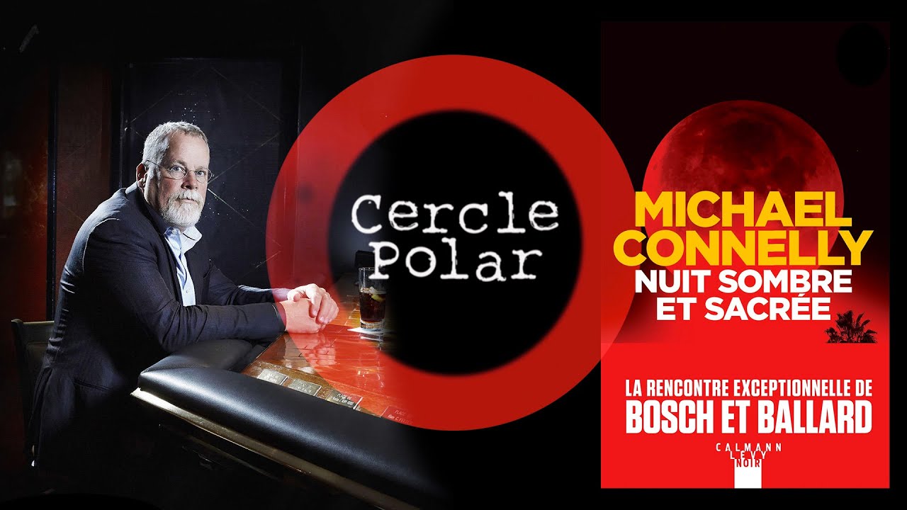 Les flics de Los Angeles sous l'oeil noir de Michael Connelly [CERCLE POLAR]