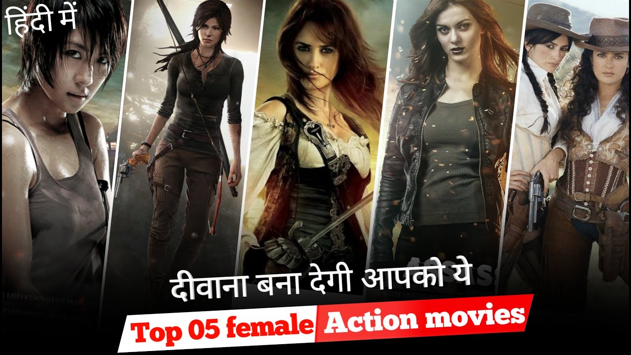 Top World Best Female Action Hollywood Movie in hindi Badass Female CharactersTop ka on youtube