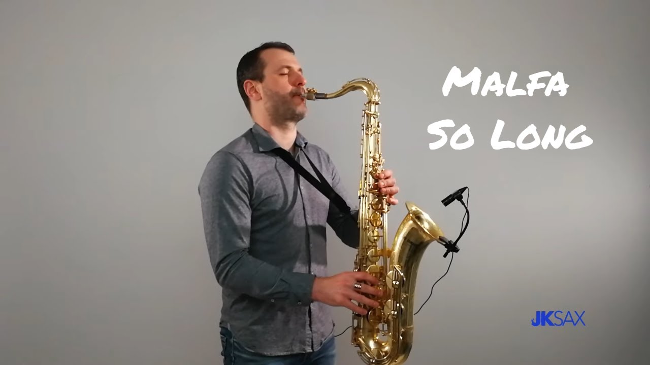 Malfa - So Long (Saxophone Cover by JK Sax)
