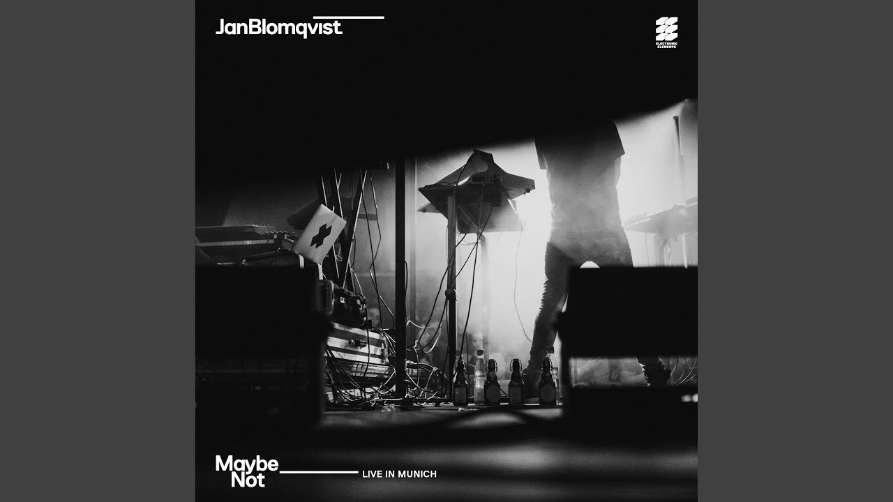 Maybe Not (Live In Munich)