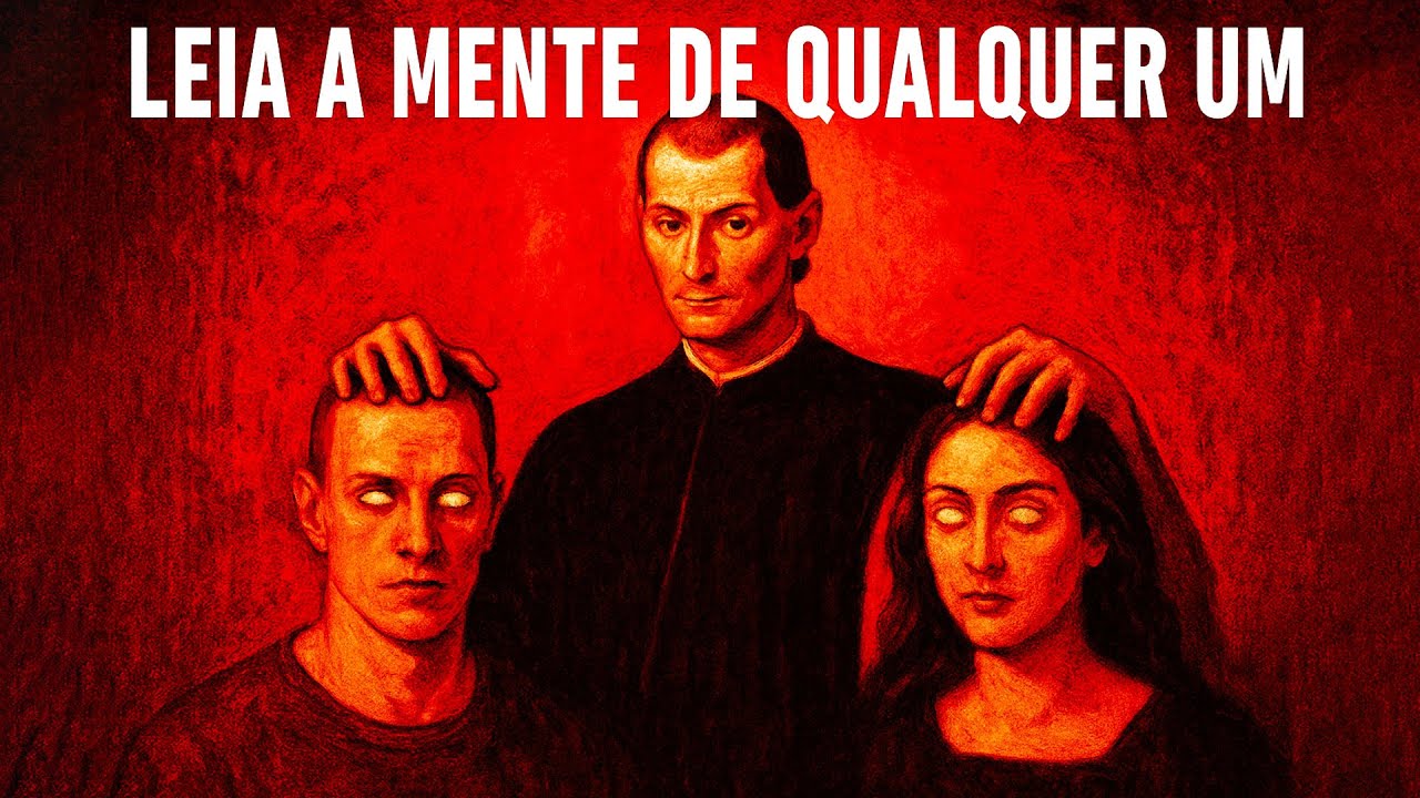 Como Ler A Mente De Qualquer Pessoa Instantaneamente – O Processo De 5 Etapas De Maquiavel