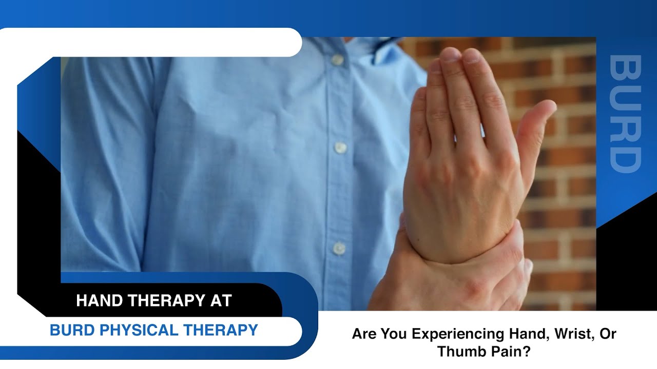 Hand Therapy At BURD Physical Therapy