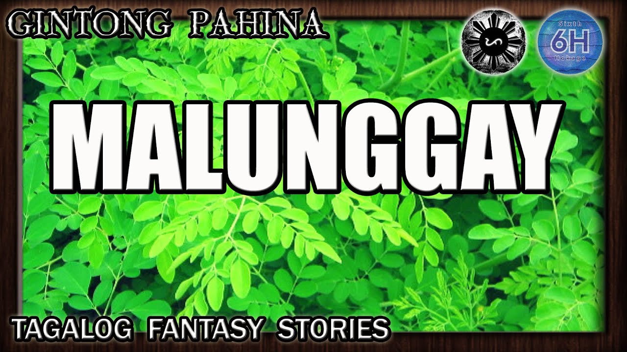 MALUNGGAY | GINTONG PAHINA | Tagalog Fantasy Stories