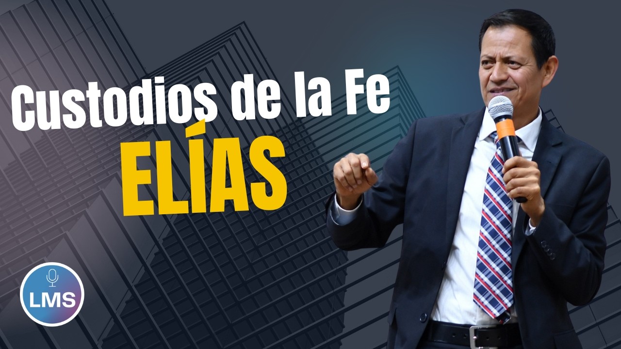 3  Elías   Serie Custodios de la Fe