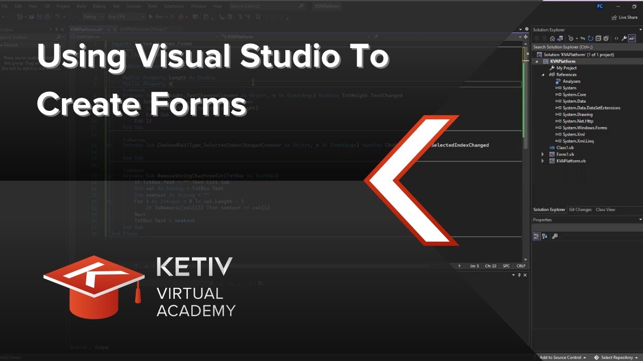 Using Visual Studio to Create Forms | KETIV Virtual Academy