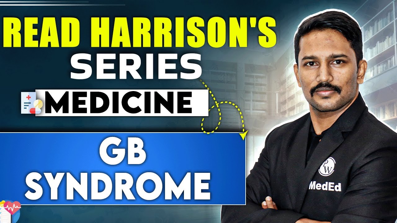 Medicine | GB syndrome | Dr. Santosh || Read Harrison's