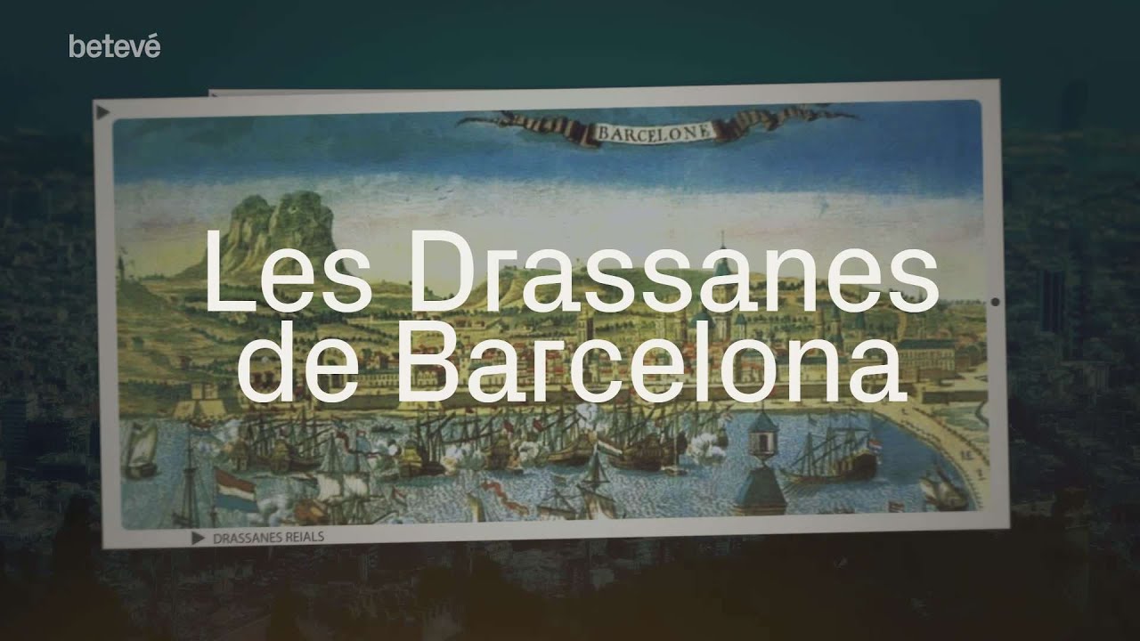 L'origen de les Drassanes | betev&eacute;