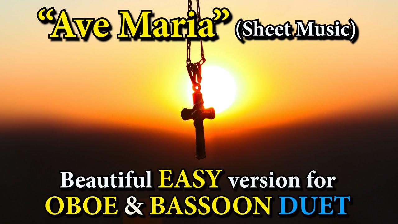"Ave Maria" (Gounod) - Beautiful version for OBOE & BASSOON DUET (Sheet Music)
