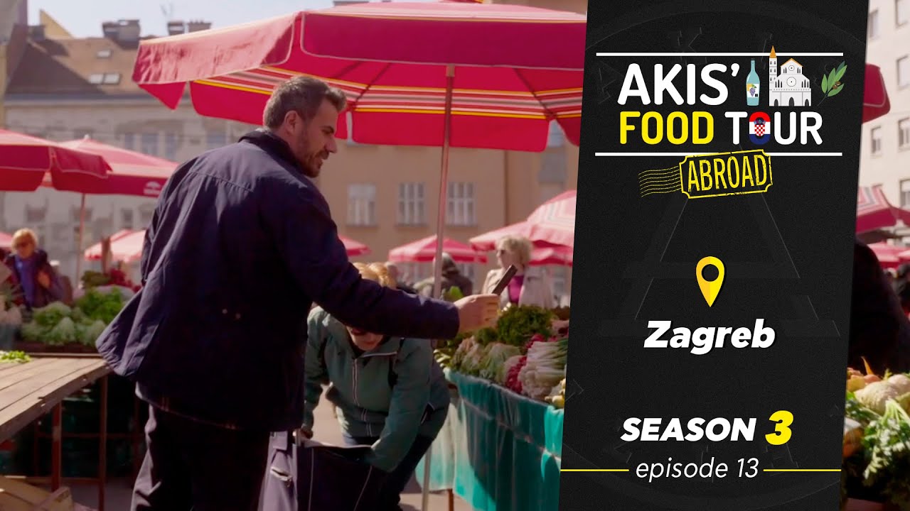 Akis' Food Tour – Zagreb – Episode 13 – Season 3