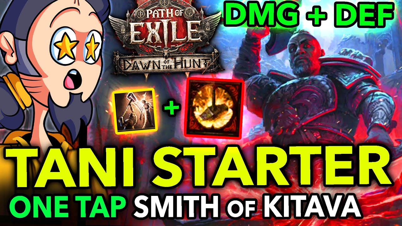 TANI STARTER Noob Friendly SMITH of KITAVA One Shot Build w Path of Exile 2 Dawn of the Hunt