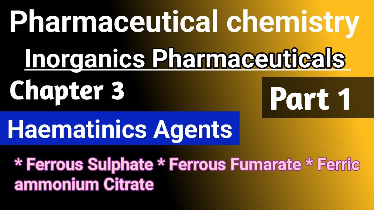Pharmaceutical chemistry chapter 3 || Haematinics agents in hindi