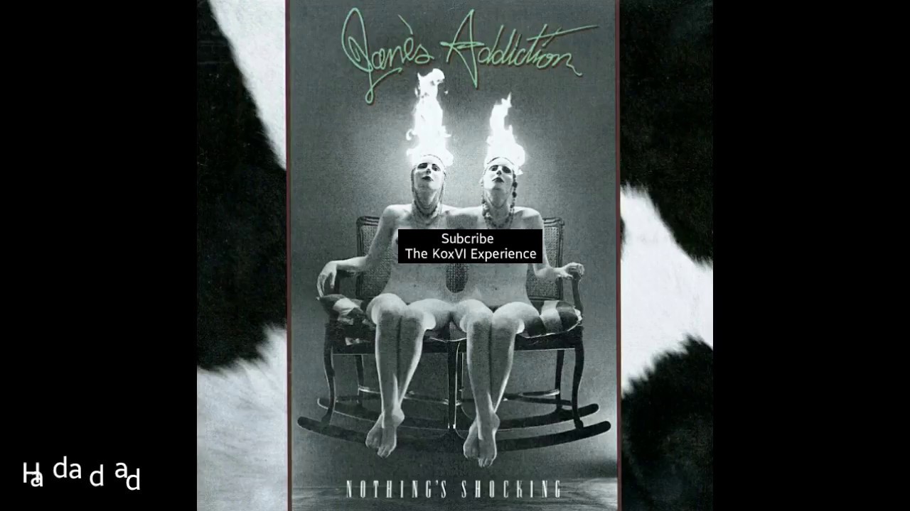 JANE'S ADDICTION - Nothing's Shocking - 1988