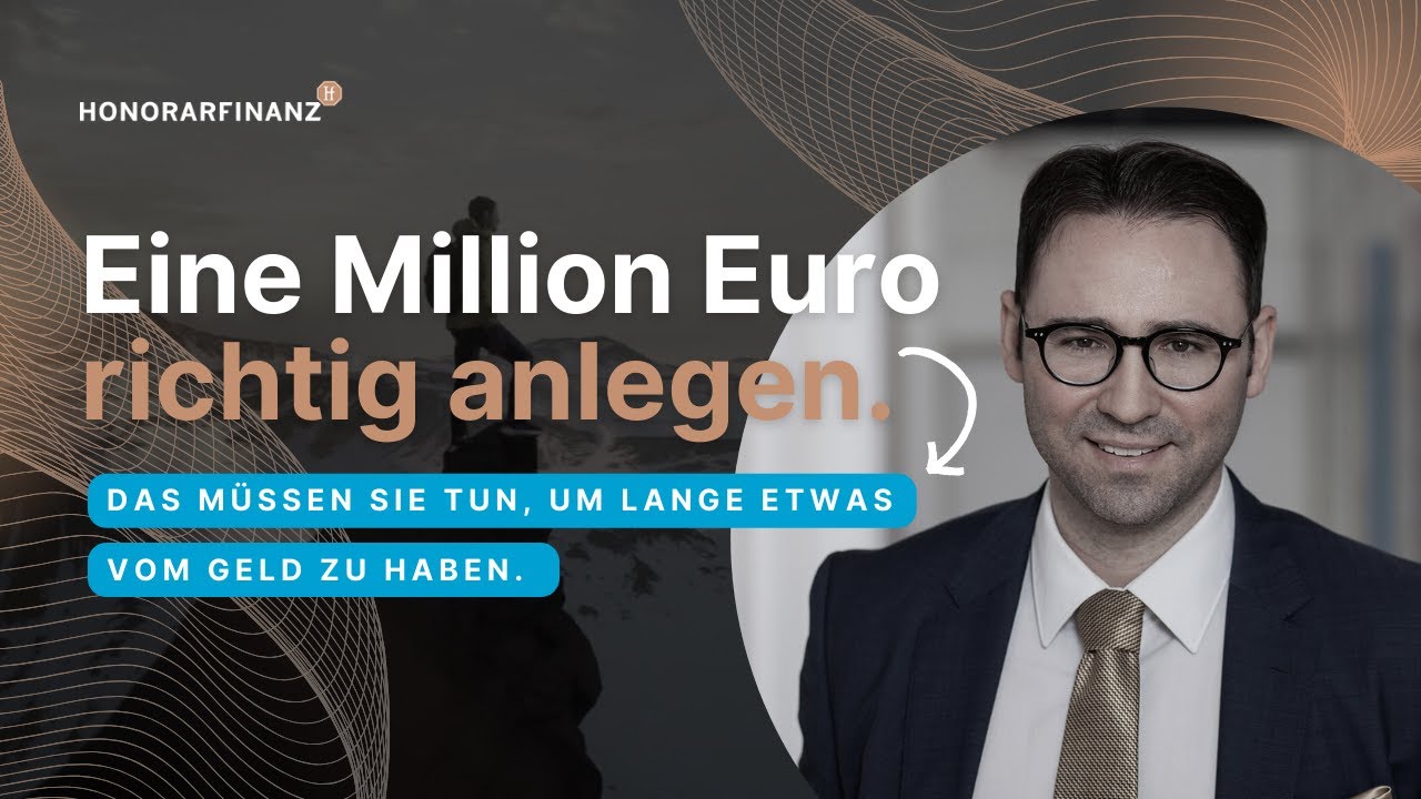 1 Million Euro RICHTIG anlegen: das m&uuml;ssen Sie tun, um m&ouml;glichst lange etwas vom Geld zu haben.