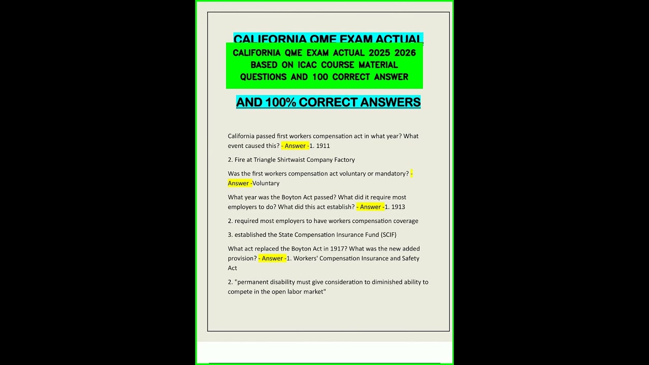 CALIFORNIA QME EXAM ACTUAL 2025 2026  BASED ON ICAC COURSE MATERIAL QUESTIONS AND 100 CORRECT ANSWER