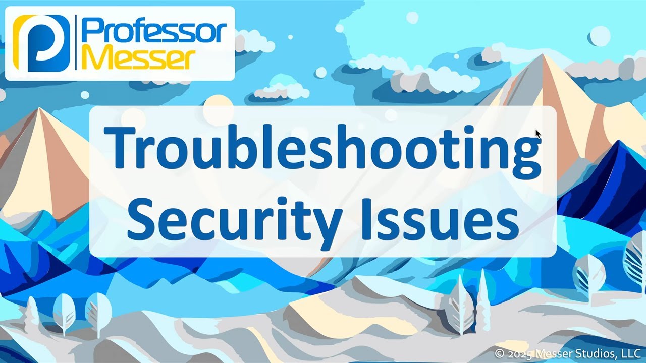 Troubleshooting Security Issues - CompTIA A+ 220-1202 - 3.4