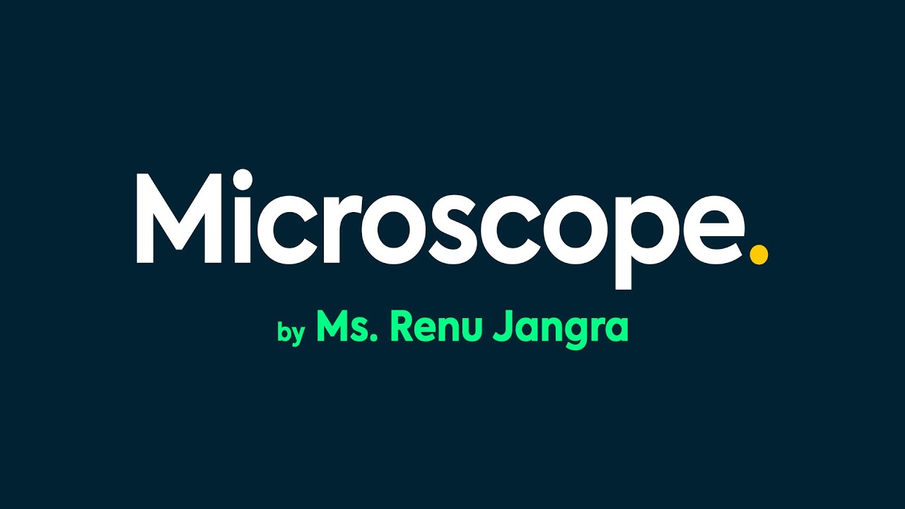 Microscope by Renu Jangra | RPIIT Academics