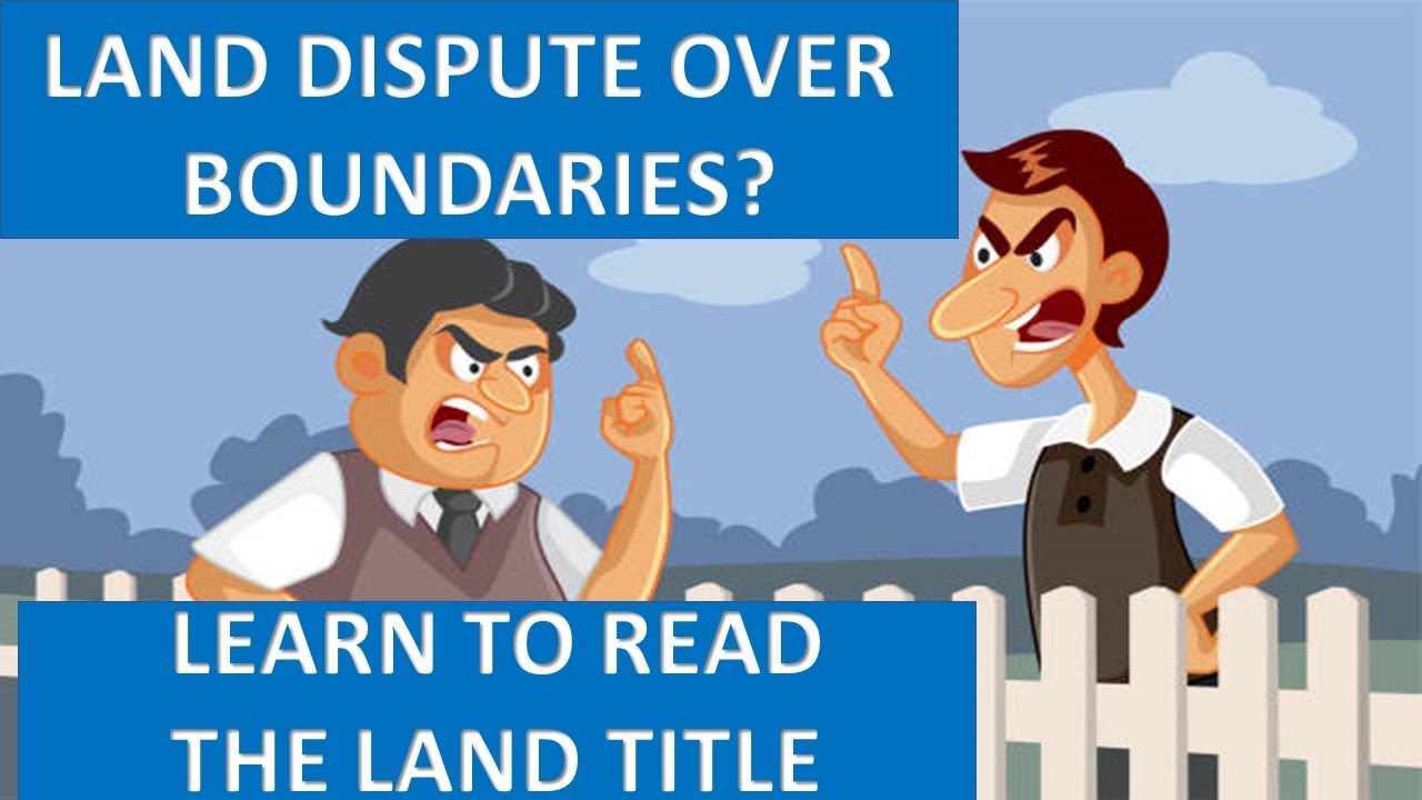 Land dispute over boundary with neighbors? Learn to read the title technical description