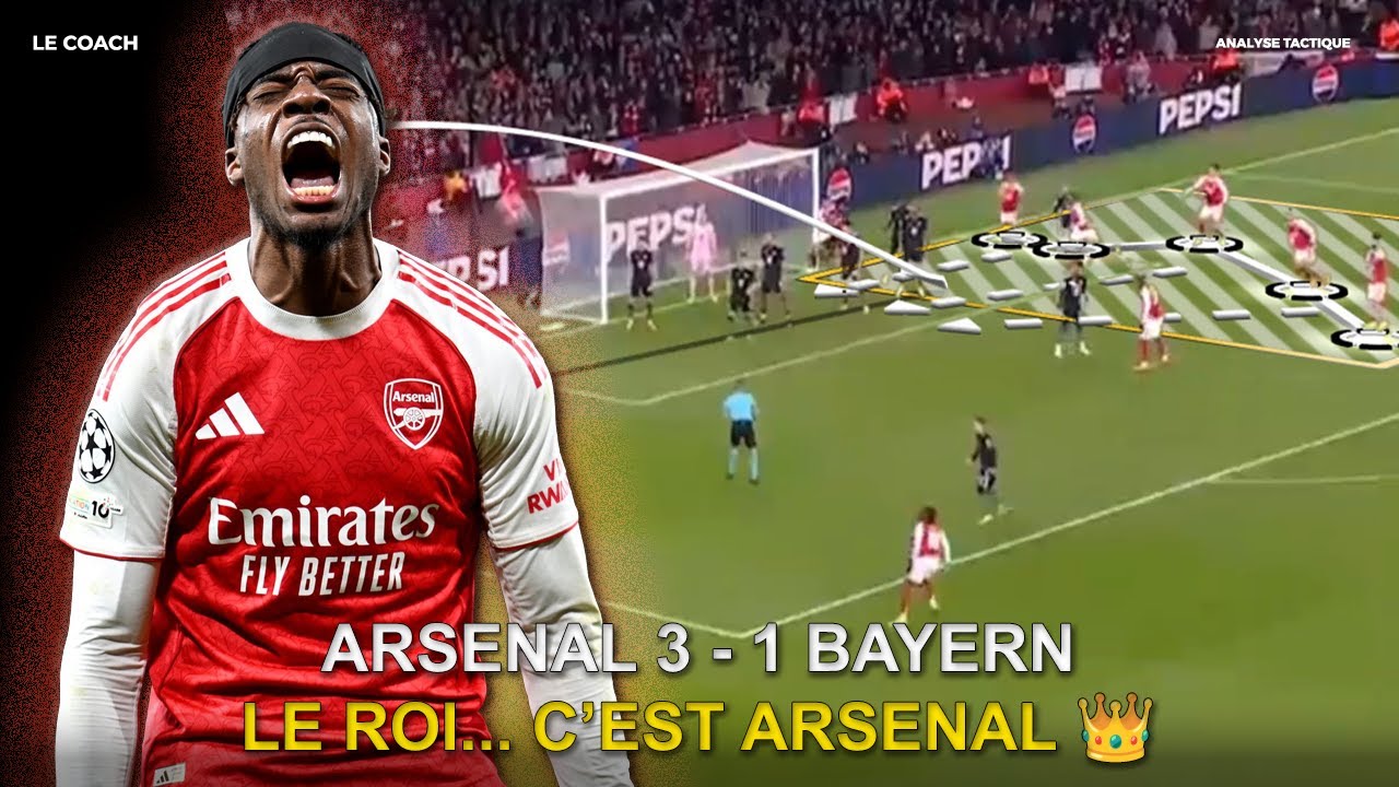 Arsenal d&eacute;truit le Bayern ! 😳 La le&ccedil;on tactique d&rsquo;Arteta en Ligue des Champions