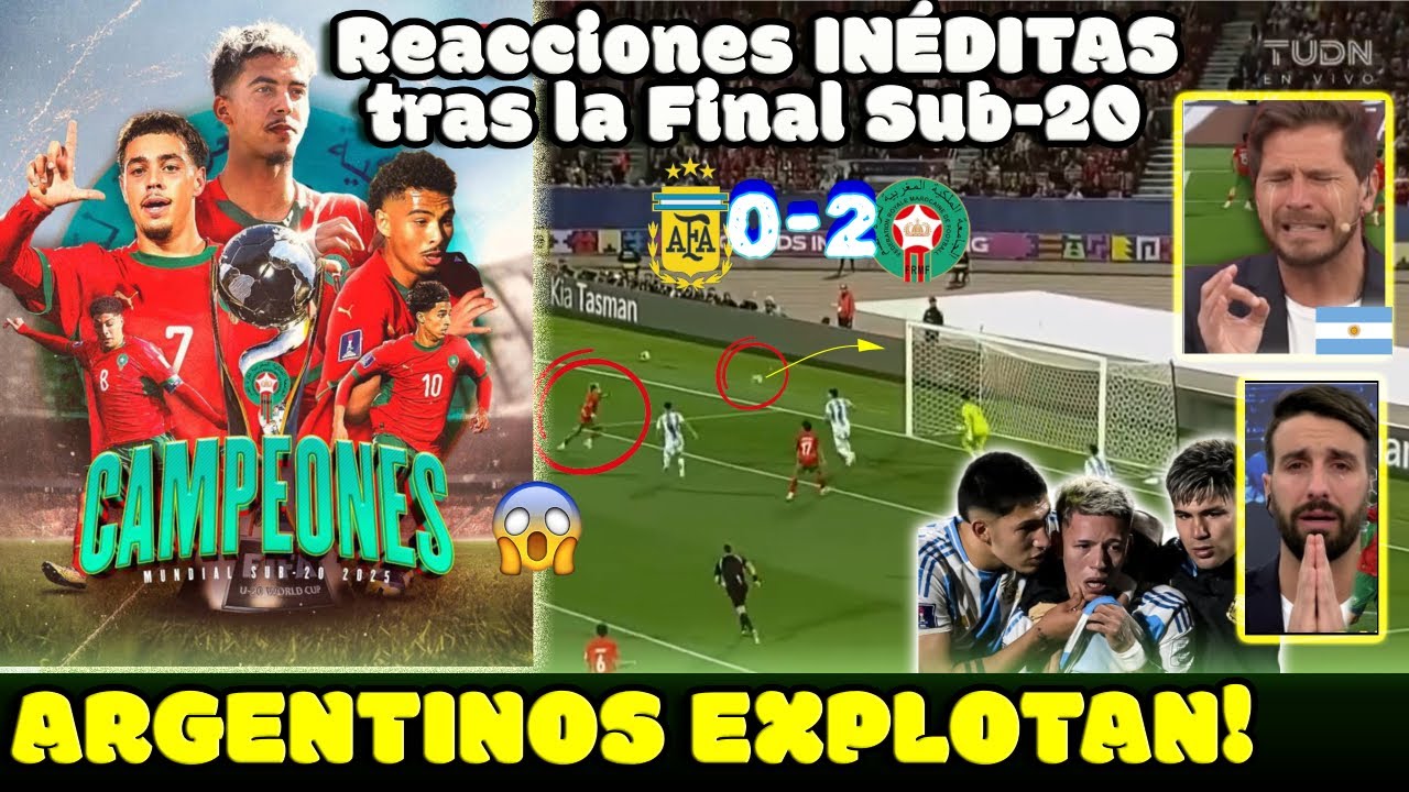 ¡PERIODISTAS ARGENTINOS ESTALLAN! 😱 Reacción tras PERDER la FINAL ante MARRUECOS 🇲🇦 | Mundial Sub 20