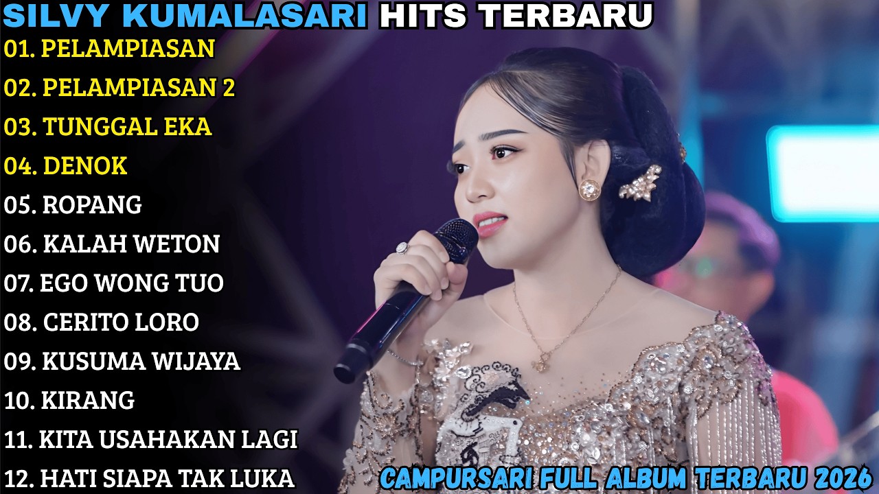 SILVY KUMALASARI TERBARU | PELAMPIASAN - PELAMPIASAN 2 | CAMPURSARI FULL ALBUM TERBARU 2026