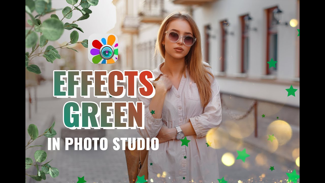 Effects Green in Photo Studio app | Spring Effect | Photo editing | Spring Overlays