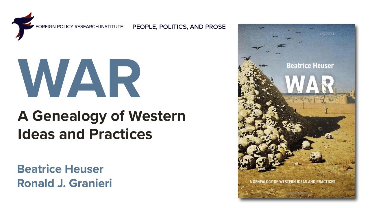 War: A Genealogy of Western Ideas and Practices