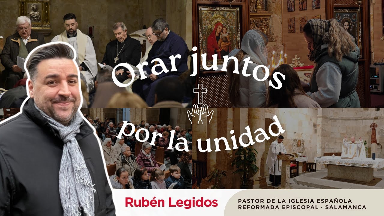 La Semana de Oración por la Unidad de los Cristianos, desde la comunidad anglicana de Salamanca