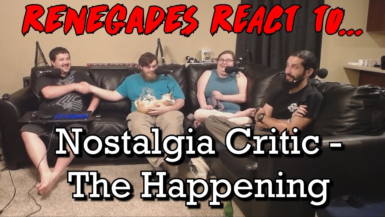 Renegades React to... Nostalgia Critic - The Happening