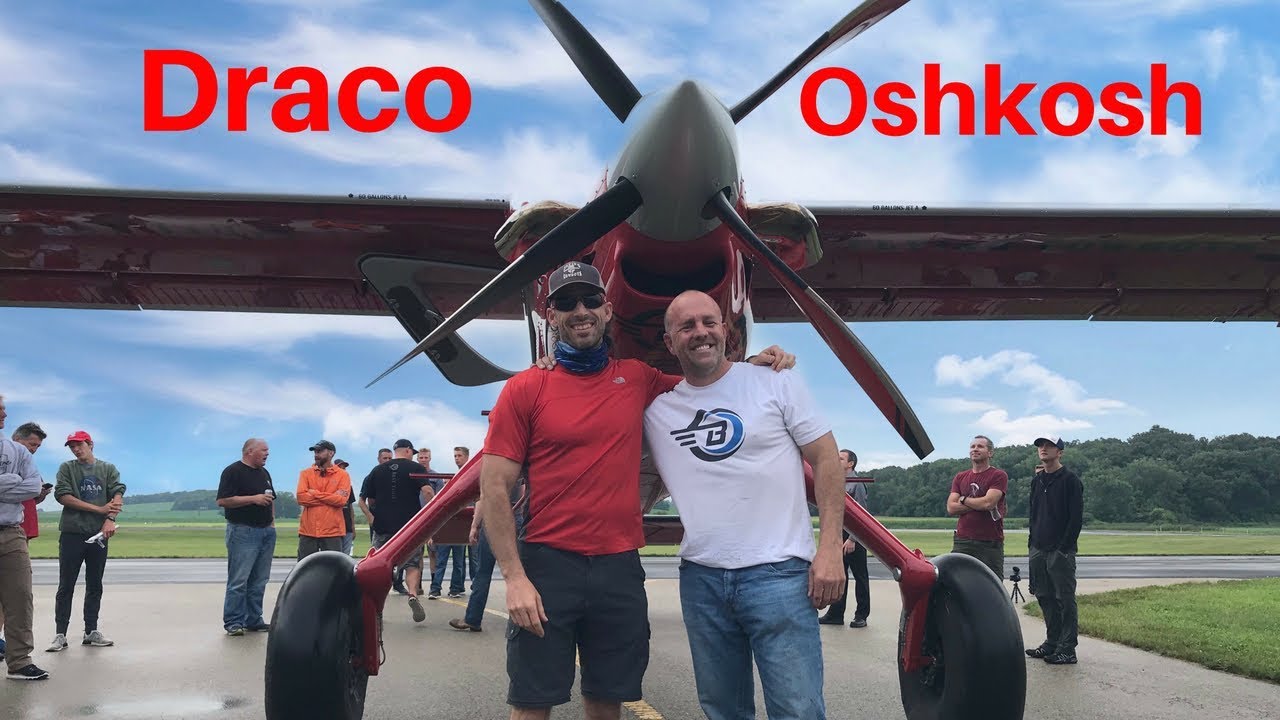 Draco To EAA Airventure 2018 Oshkosh Part 3 of 3