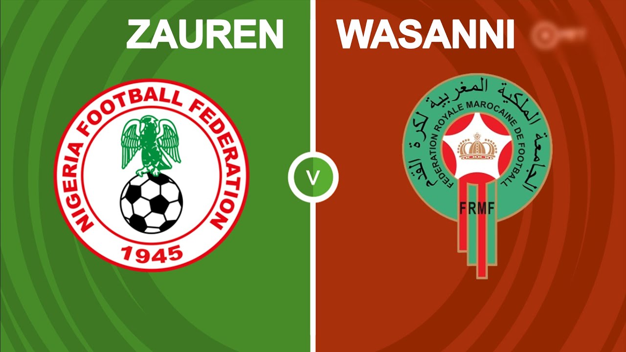 Nigeria VS Morocco Live Commentary